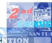 2nd Convention - San Francisco, USA